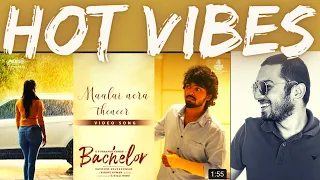 maalai nera theneer video song bachelor movie reaction riseupr8