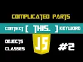 Js THIS keyword Complicated Parts Of JavaScript Part