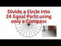 Divide a Circle into 24 equal part using only a compass