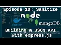 Episode 10 Building a JSON API - Input Validation and Sanitation