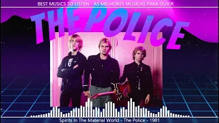 Spirits In The Material World - The Police - 1981
