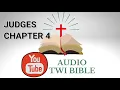 Judges Chapter 4 - Twi Bible reading