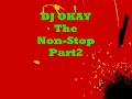 Download Lagu DJ OKAY. THE NON-STOP MIX.