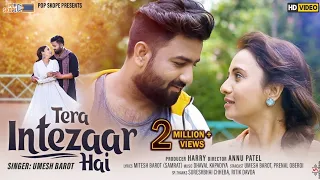 umesh barot tera intezaar hai prenal oberai hindi song popskopemusic