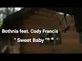 BOTHNIA feat. CODY FRANCIS - Sweet Baby (Some Lyrics Video) | HITSTORY