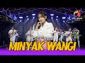 Download Lagu DIVA HANI - MINYAK WANGI | Diva Hani Cemburu Takut Ada Main Di Sana | Official Live Music Video