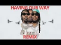Download Lagu Having Our Way Remix - Migos ft. Drake (Official Audio)