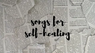 songs for self-healing ♡ | Indonesia