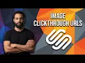 How To Use Image Clickthrough URLs Squarespace Step By Step Guide