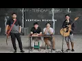 Download Lagu NAFF - TERENDAP LARAKU || AKUSTIK COVER WITH APK REAL DRUM \u0026 ORG24 || VERTICAL REUNION