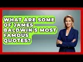 What Are Some Of James Baldwin s Most Famous Quotes - We Are Liberal