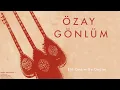 Elif Dedim be Dedim - Özay Gönlüm
