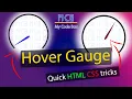 How to create Hover Gauge using HTML and CSS Trick