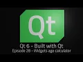 Qt 6 - Episode 28