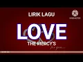 Download Lagu ALBUM KENANGAN THE MERCY'S - LOVE LIRIK