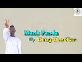 Manh Panda by Deng Dee - South Sudan ( Afro ) Music 2024