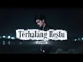 Download Lagu LAGU SEDIH | TERHALANG RESTU | 4TCHAN