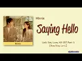 Minnie (민니) – 너의 하루를 묻고 싶어 (Saying Hello) [Link Eat, Love, Kill OST Part 2] [Color_Coded_Lyrics]