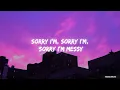 Jenna Davis - Messy ( Lyrics Video )