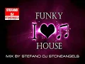 Download Lagu FUNKY HOUSE 2021 MIX  BY STEFANO DJ STONEANGELS #funkyhouse #djstoneangels #djset #playlist