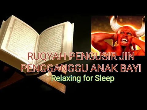 Download MP3 RUQYAH PENGUSIR JIN PENGGANGGU ANAK BAYI || MUROTTAL RUQYAH