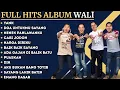 Download Lagu FULL HITS ALBUM WALI || BIKIN KEMBALI KE MASA LALU