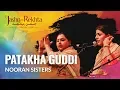Download Lagu Patakha Guddi | Nooran Sisters' electrifying live performance | Jashn-e-Rekhta 2018