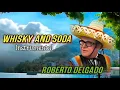 Download Lagu Roberto Delgado - Whisky And Soda (Instrumental)