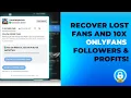 The MUST have tool for OnlyFans Creators 10X your followers and recover lost revenue