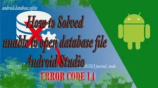 Unable to Open Database File Code 14 Android Studio Tutorial Indonesia 2019