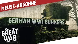 German Defences In The Meuse Argonne Region I THE GREAT WAR Special  German Defences In The Meuse Argonne Region I THE GREAT WAR Special
