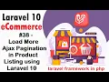 Load More Ajax Pagination in Product Listing using Laravel 10 Laravel 10 E-Commerce