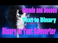 Text to Binary Binary to Text Converter Encode and Decode Easily