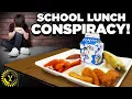 Food Theory: DON'T TRUST Your School Lunch!