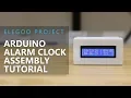 ELEGOO Project Arduino Alarm Clock Assembly Tutorial