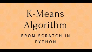 K Means Clustering Algorithm In Python From Scratch-Machine Learning