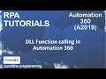 RPA tutorial DLL Function calling in Automation 360 or A2019 RPA Automation Anywhere