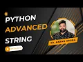 Python String Indexing Slicing Operation Methods and Formatting In-Depth Tutorial