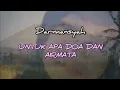 Lagu DARMANSYAH - UNTUK APA DOA DAN AIRMATA