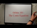 Orbits 101 The Conic Equation