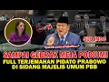 Download Lagu Sampai Gebrak Meja! Full Terjemahan Pidato Presiden Prabowo di Sidang Majelis Umum PBB