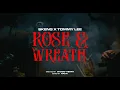 Skeng X Tommy Lee - Rose Wreath