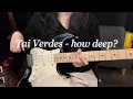 Download Lagu [Guitar cover] Tai Verdes - how deep? 기타커버
