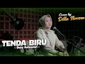 Lagu TENDA BIRU - DESY RATNASARI | COVER BY DILLA NOVERA