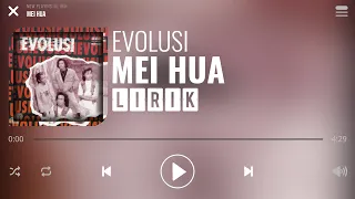 Download Evolusi - Mei Hua [Lirik] MP3