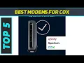 Top 5 Best Modems For Cox 2023
