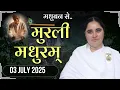Download Lagu मुरली मधुरम् -03-07-2025 |आज की मुरली | Daily Murli |Today Murli / Madhuram Aaj Ki Murli @BKAditi ​