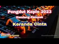Download Lagu Keranda Cinta - Pongdut Koplo | Dangdut Kendang Rampak 2023
