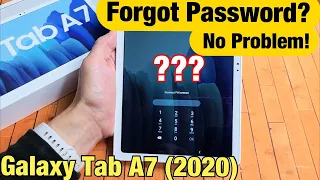 Galaxy Tab A7 2020 Forgot Password PIN Pattern Code No Problem 