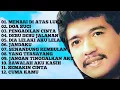 Lagu IMAM S ARIFIN FULL ALBUM TERBAIK SEPANJANG MASA | Lagu Dangdut Lawas Paling Hits✨